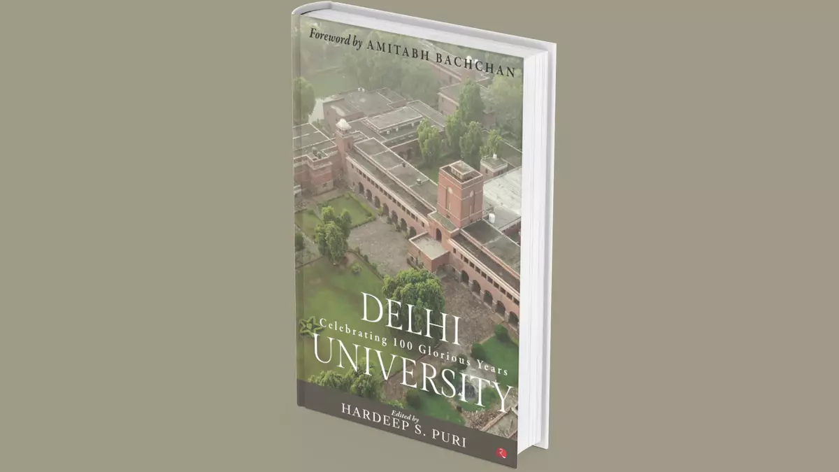 Book Review: Delhi University – Celebrating 100 Glorious Years - The ...